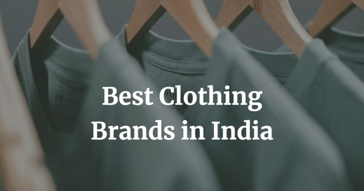 Clothing Brands In India